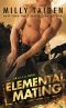 [An A.L.F.A. Novel 01] • Elemental Mating